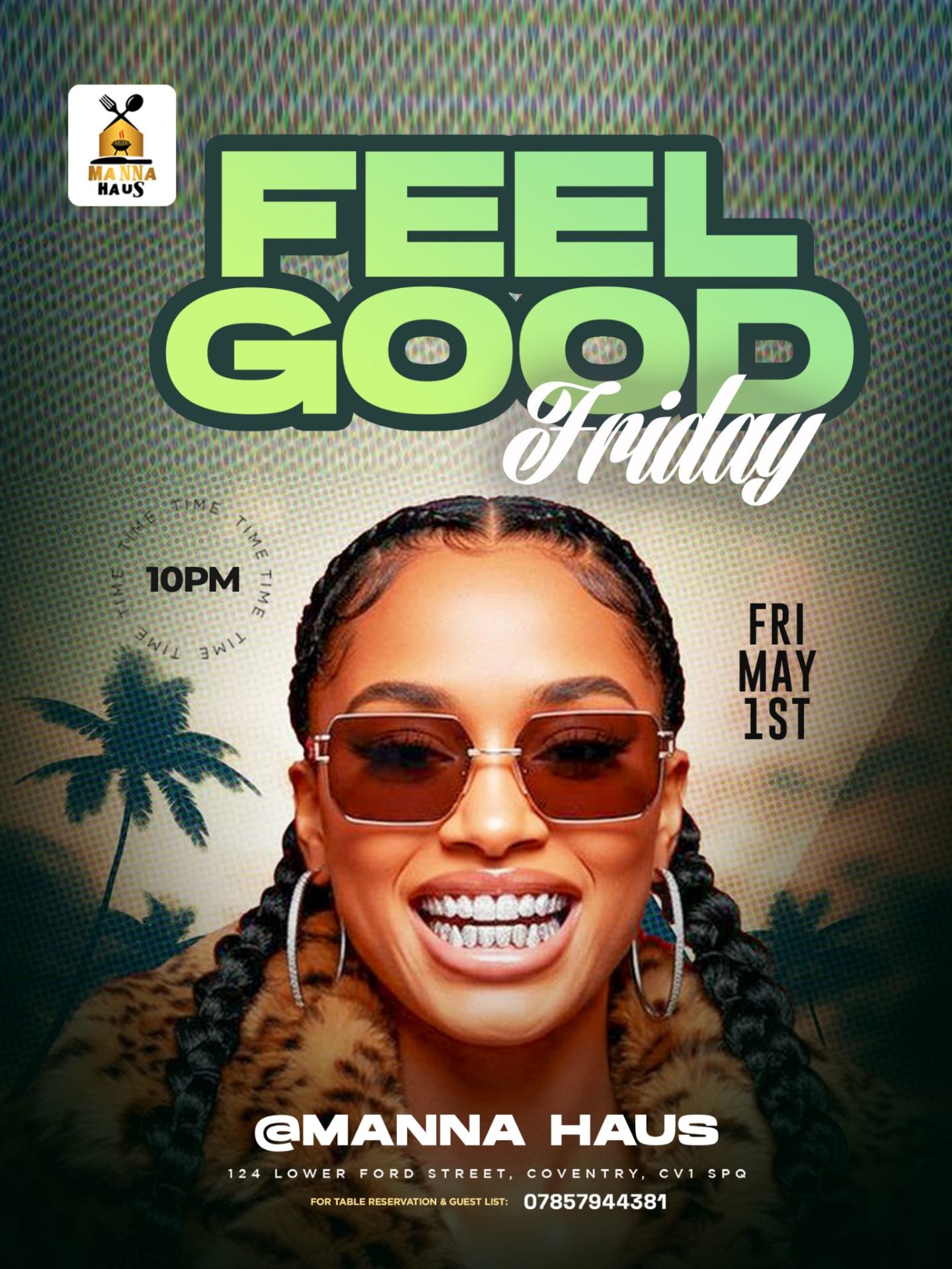 Feel Good Friday — Friday May 1st at Manna Haus